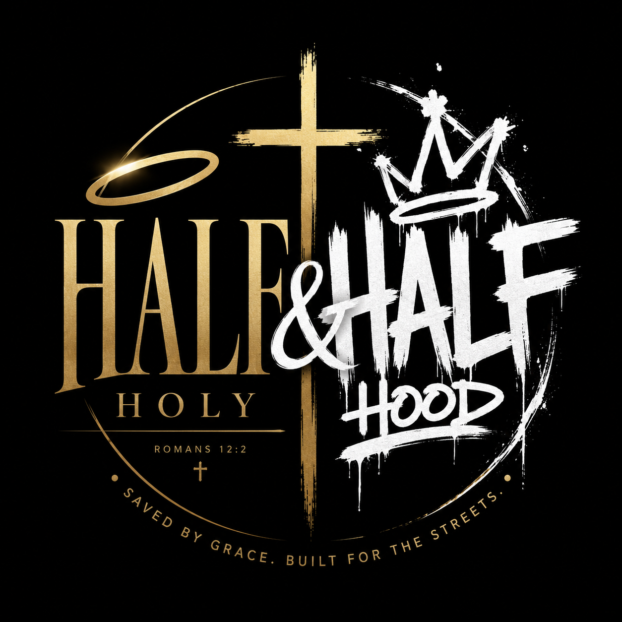 Welcome to Half Holy & Half Hood: More Than a Clothing Brand