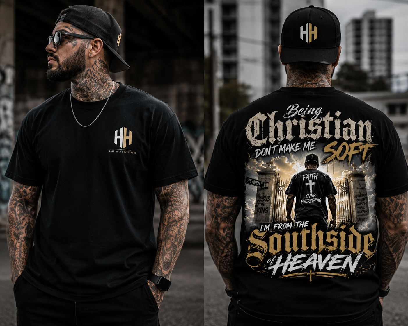 Southside of Heaven Tee Men's Edition Half Holy. Half Hood. 100% His.