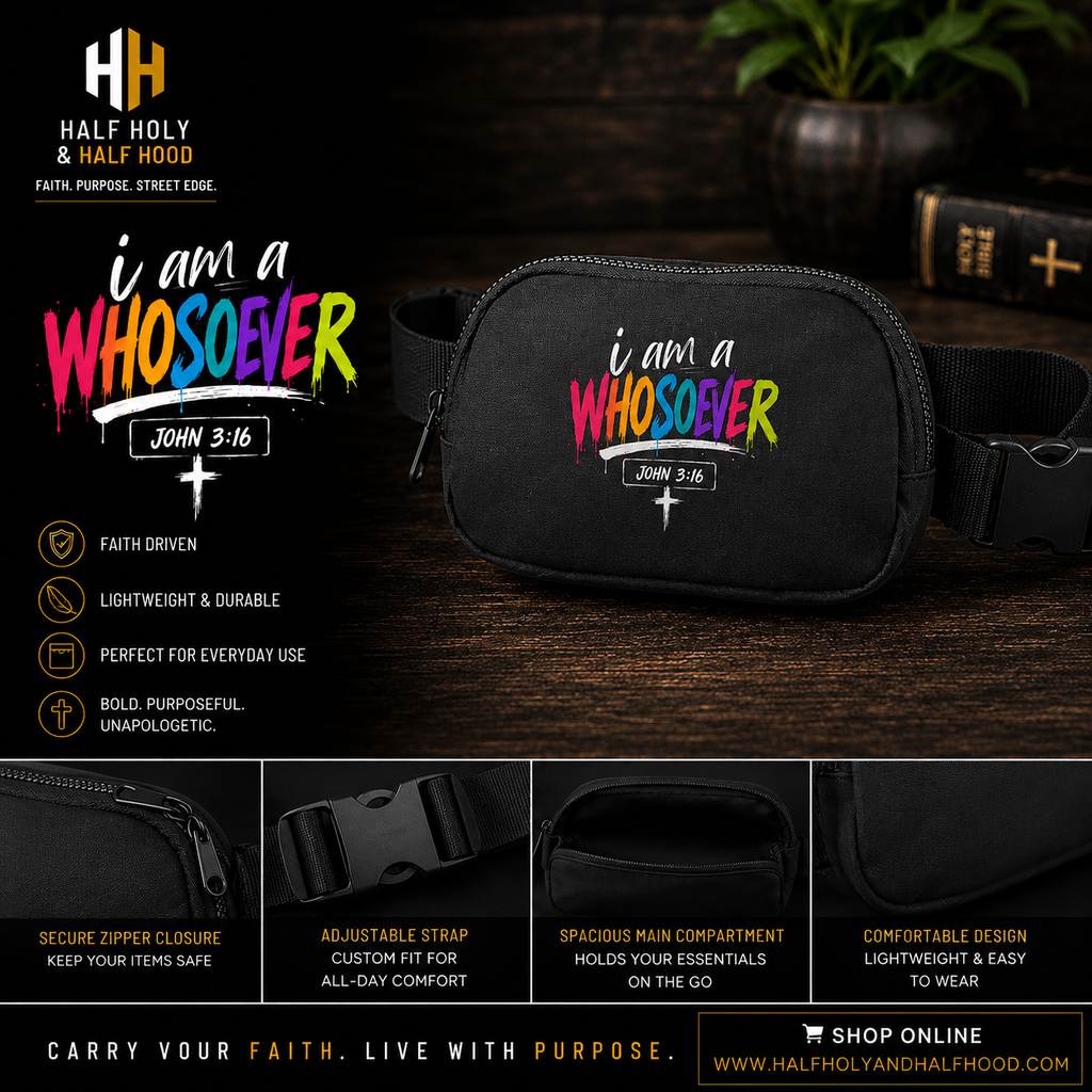 I Am a Whosoever™ Crossbody Hip Pack